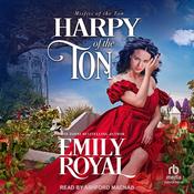 Harpy of the Ton by  Emily Royal audiobook