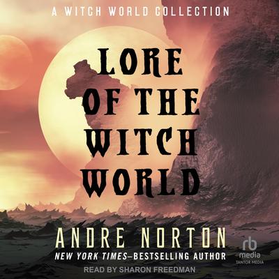 Lore of the Witch World by Andre Norton audiobook