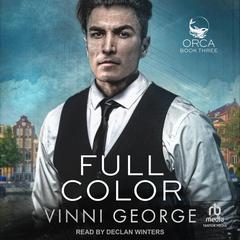 Full Color by Vinni George audiobook