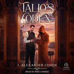 Talio's Codex by J. Alexander Cohen audiobook