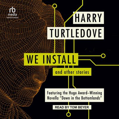 We Install by Harry Turtledove audiobook
