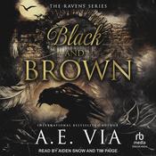 Black and Brown by  A. E. Via audiobook