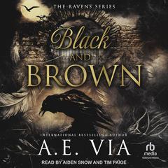 Black and Brown by A. E. Via audiobook