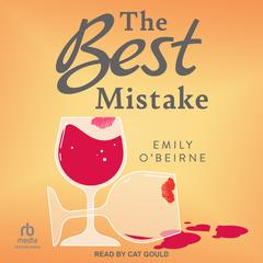 The Best Mistake by Emily O’Beirne audiobook