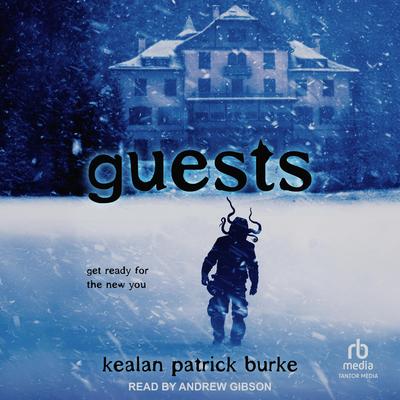 Guests by Kealan Patrick Burke audiobook