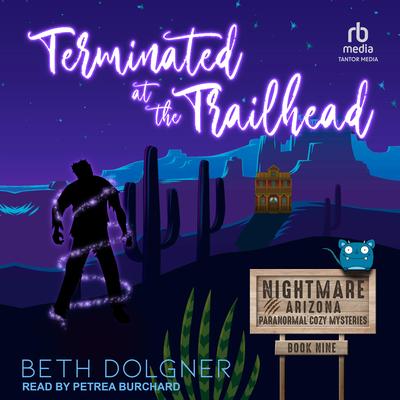 Terminated at the Trailhead by Beth Dolgner audiobook