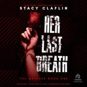Her Last Breath by  Stacy Claflin audiobook