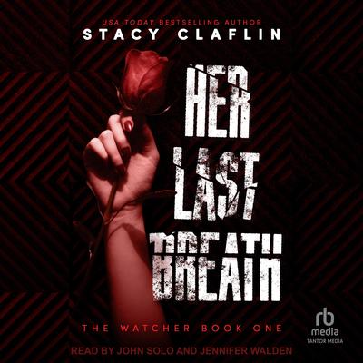 Her Last Breath by Stacy Claflin audiobook
