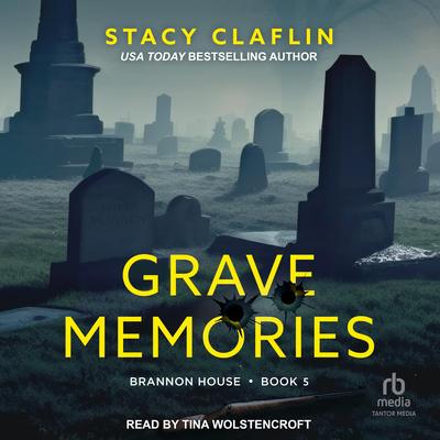 Grave Memories by Stacy Claflin audiobook