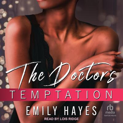 The Doctor's Temptation by Emily Hayes audiobook