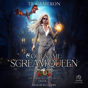 Codename: Scream Queen by  TR Cameron audiobook