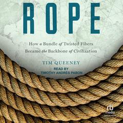 Rope by Tim Queeney audiobook