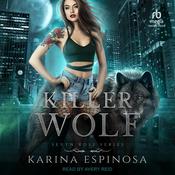 Killer Wolf by  Karina Espinosa audiobook