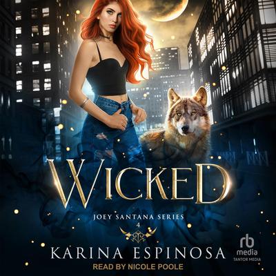 Wicked by Karina Espinosa audiobook