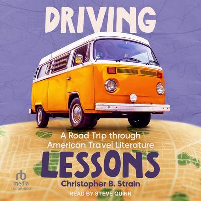 Driving Lessons by Christopher B. Strain audiobook