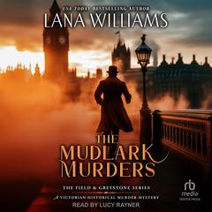 The Mudlark Murders by Lana Williams audiobook