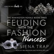 Feuding with the Fashion Princess by  Siena Trap audiobook