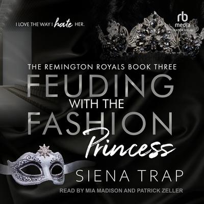Feuding with the Fashion Princess by Siena Trap audiobook
