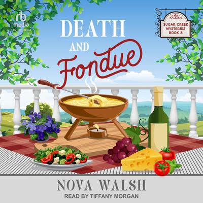 Death and Fondue by Nova Walsh audiobook