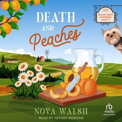 Death and Peaches by Nova Walsh audiobook
