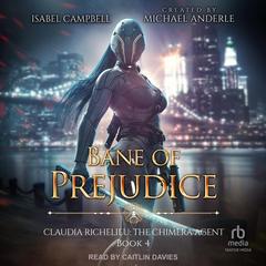 Bane of Prejudice by Michael Anderle audiobook