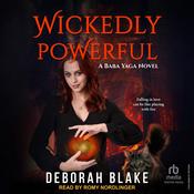 Wickedly Powerful by  Deborah Blake audiobook