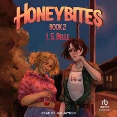 Honeybites by I.S. Belle audiobook