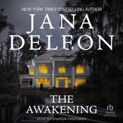 The Awakening by  Jana DeLeon audiobook