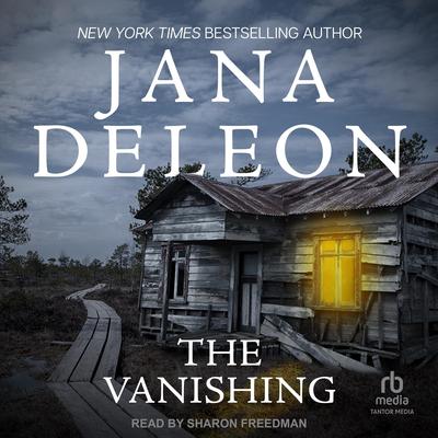 The Vanishing by Jana DeLeon audiobook