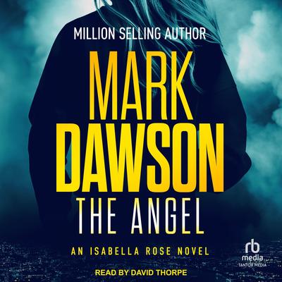 The Angel by Mark Dawson audiobook