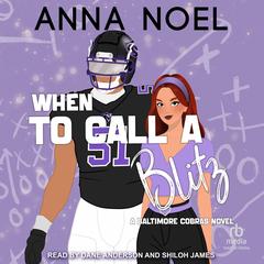 When to Call a Blitz by Anna Noel audiobook