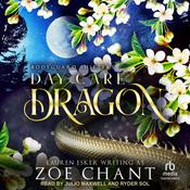 Day Care Dragon by  Lauren Esker audiobook