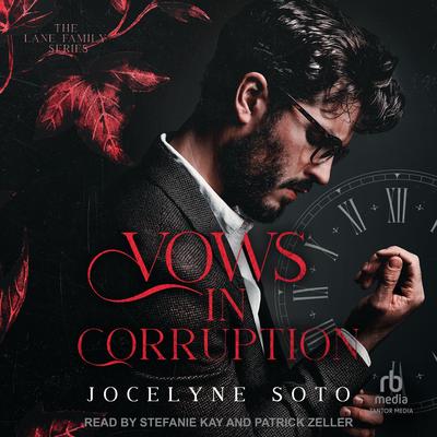 Vows In Corruption by Jocelyne Soto audiobook