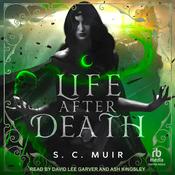 Life After Death by  S.C. Muir audiobook