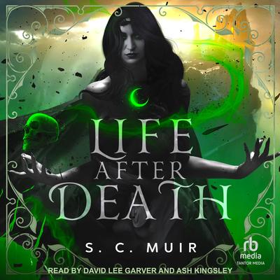 Life After Death by S.C. Muir audiobook
