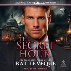 The Secret Hour by Kat Le Veque audiobook