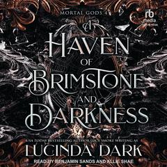 A Haven of Brimstone and Darkness by Lucinda Dark audiobook