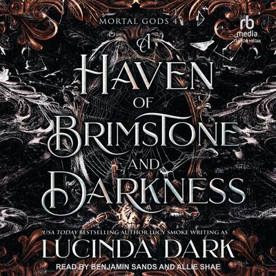 A Haven of Brimstone and Darkness by Lucinda Dark audiobook
