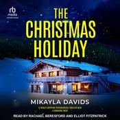 The Christmas Holiday by  Mikayla Davids audiobook