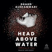 Head Above Water by  Shahd Alshammari audiobook