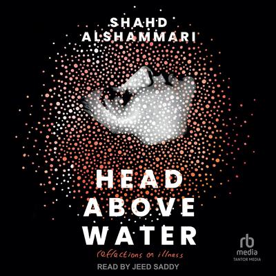 Head Above Water by Shahd Alshammari audiobook