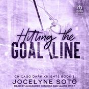 Hitting the Goal Line by  Jocelyne Soto audiobook
