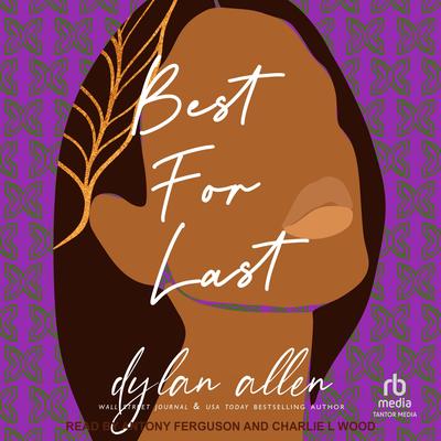 Best For Last by Dylan Allen audiobook