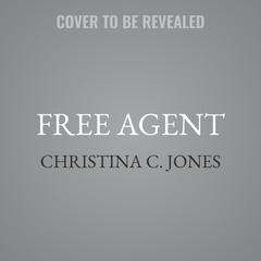 Free Agent by Christina C. Jones audiobook