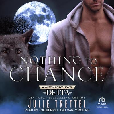 Nothing to Chance by Julie Trettel audiobook