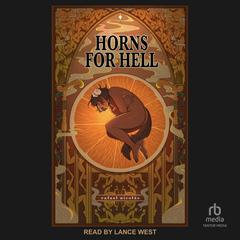 Horns For Hell by Rafael Nicolás audiobook