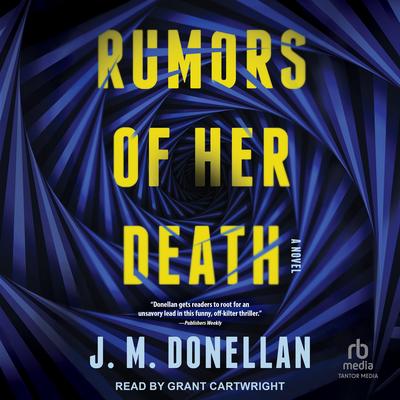 Rumors of Her Death by J. M. Donellan audiobook