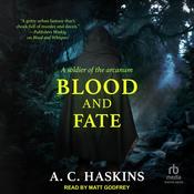 Blood and Fate by  A.C. Haskins audiobook
