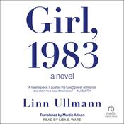 Girl, 1983 by  Linn Ullmann audiobook