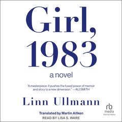 Girl, 1983 by Linn Ullmann audiobook